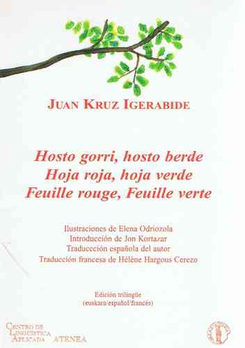 JUAN KRUZ IGERABIDE Hosto gorri, hosto berde (Hoja roja, hoja verde)  Edición TRILINGÜE